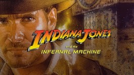 Indiana Jones(r) and the Infernal Machinetm Indiana Jones(r) and the Infernal Machinetm