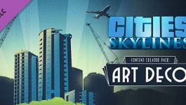 Cities: Skylines - Content Creator Pack: Art Deco