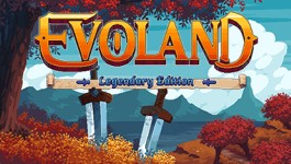 Evoland Legendary Edition Evoland Legendary Edition
