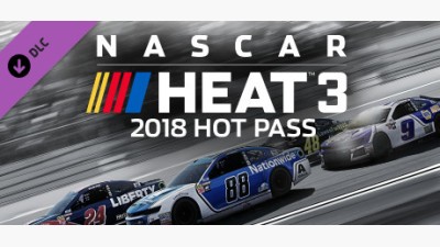 NASCAR Heat 3 - 2018 Hot Pass