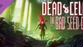 Dead Cells: The Bad Seed