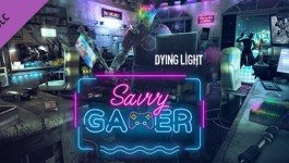 Dying Light - Savvy Gamer Bundle Dying Light - Savvy Gamer Bundle