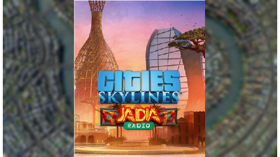 Cities: Skylines - JADIA Radio