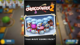Overcooked! 2 - Too Many Cooks DLC